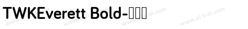 TWKEverett Bold字体转换